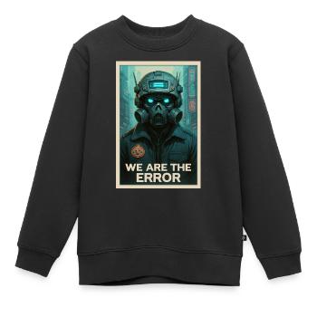 WIR SIND DER FEHLER - Kinder Premium Organic Sweatshirt - Schwarz - Vorne - AI Model Kid Female (0cm)