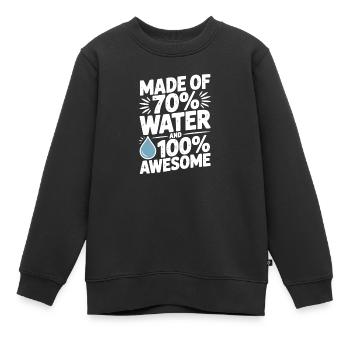 Besteht zu 70 % aus Wasser und ist zu 100 % fantastisch - Kinder Premium Organic Sweatshirt - Schwarz - Vorne - AI Model Kid Female (0cm)