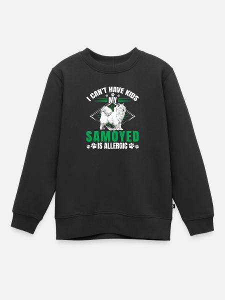 Samojede ist allergisch Schlittenhund - Kinder Premium Organic Sweatshirt - Schwarz