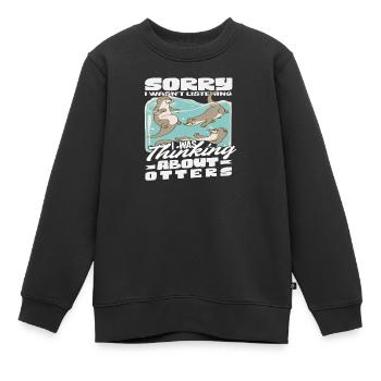Tut Mir Leid, Ich Habe Nicht Zugehört Seeotter - Kinder Premium Organic Sweatshirt - Schwarz - Vorne - AI Model Kid Female (0cm)