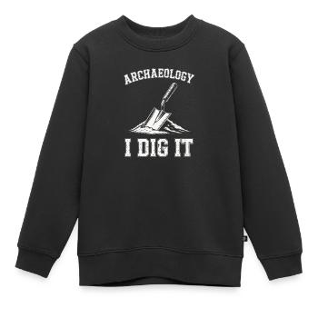 Archéologie I Dig It Conception de truelle - Sweat Premium enfant bio - noir - Devant - AI Model Kid Female (0cm)