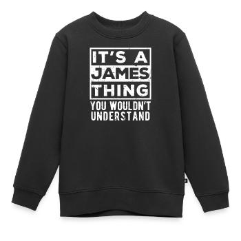 C’est un truc James que tu ne comprendrais pas - Sweat Premium enfant bio - noir - Devant - AI Model Kid Female (0cm)