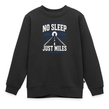 Lastwagen Fahrer - No Sleep Just Miles - Kinder Premium Organic Sweatshirt - Schwarz - Vorne - AI Model Kid Female (0cm)