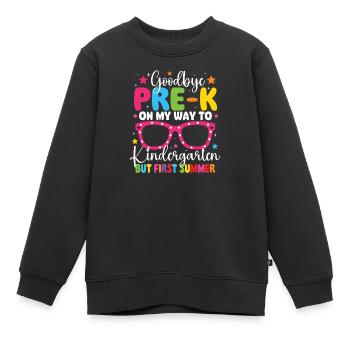 Adieu la maternelle de maternelle mais le premier été - Sweat Premium enfant bio - noir - Devant - AI Model Kid Female (0cm)