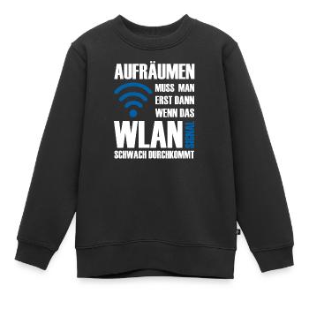 Aufräumen muss man wenn das Wlan schwach kommt - Kinder Premium Organic Sweatshirt - Schwarz - Vorne - AI Model Kid Female (0cm)