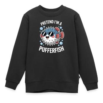 Puffer Fish Sayings Funny Puffer Fish Gift - Kids Premium Organic Sweatshirt - black - Front - AI Model Kid Female (0cm)