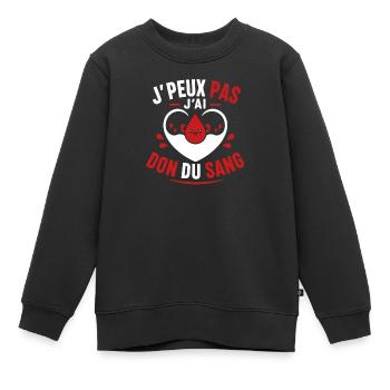 J'peux pas j'ai don du sang - Sweat Premium enfant bio - noir - Devant - AI Model Kid Female (0cm)