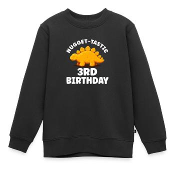 Nugget Tastic Kinder 3 Geburtstag Dinosaurier - Kinder Premium Organic Sweatshirt - Schwarz - Vorne - AI Model Kid Female (0cm)
