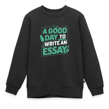 Une bonne journée pour écrire une dissertation Enseignant Elève - Sweat Premium enfant bio - noir - Devant - AI Model Kid Female (0cm)