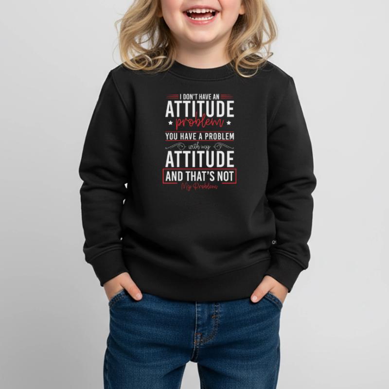 Solution Pas mon problème Le moindre mal Sweat Premium enfant bio