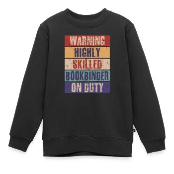 Drôle de relieur hautement qualifié - Sweat Premium enfant bio - noir - Devant - AI Model Kid Female (0cm)