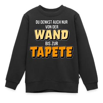 Maler und Lackierer Malermeister Spruch lustig - Kinder Premium Organic Sweatshirt - Schwarz - Vorne - AI Model Kid Female (0cm)