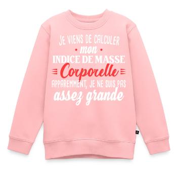 Petite femme. Cadeau humour surpoids obésité - Sweat Premium enfant bio - rose - Devant - AI Model Kid Female (0cm)