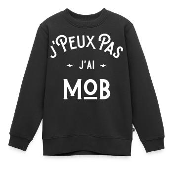 je peux pas j'ai mob idée cadeau humour - Sweat Premium enfant bio - noir - Devant - AI Model Kid Female (0cm)