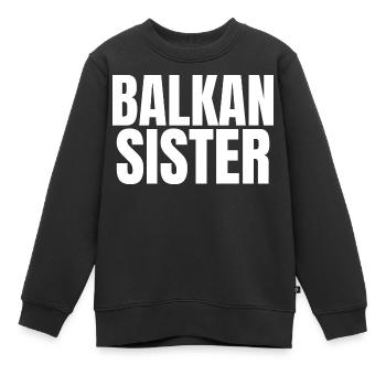 Balkan Hrvatska Apc Balkan Jebiga Hrvatska Kroate - Kinder Premium Organic Sweatshirt - Schwarz - Vorne - AI Model Kid Female (0cm)