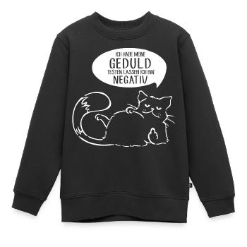 Ich habe meine Geduld testen lassen bin negativ - Kinder Premium Organic Sweatshirt - Schwarz - Vorne - AI Model Kid Female (0cm)