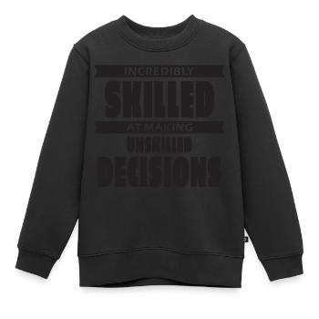 Des décisions incroyablement maladroites - Sweat Premium enfant bio - noir - Devant - AI Model Kid Female (0cm)