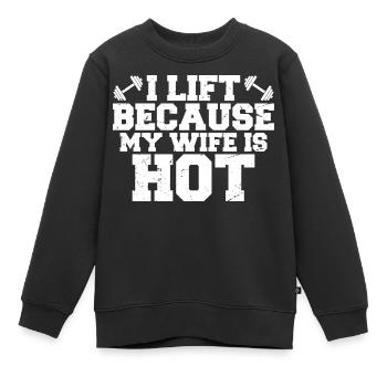 I lift because my wife is hot - Sweat Premium enfant bio - noir - Devant - AI Model Kid Female (0cm)