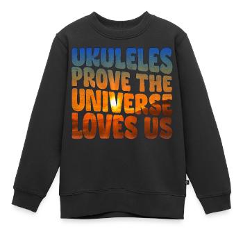 Ukuleles prove the Universe loves us - Kinder Premium Organic Sweatshirt - Schwarz - Vorne - AI Model Kid Female (0cm)