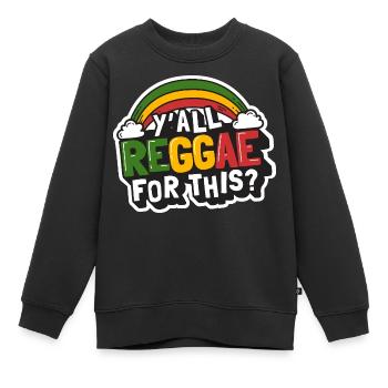 Sweet Reggae Rainbow, vous êtes tous du reggae pour ça ? - Sweat Premium enfant bio - noir - Devant - AI Model Kid Female (0cm)