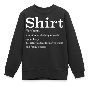 Funny shirt Definition Quirky Definition Design - Kids Premium Organic Sweatshirt - black - Front - AI Model Kid Female (0cm)