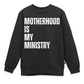 Mom Life Mama Mutterschaft Ist Mein Ministerium - Kinder Premium Organic Sweatshirt - Schwarz - Vorne - AI Model Kid Female (0cm)