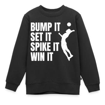 Bump It Set It Spike It Win It Spiker Volleyball P - Sweat Premium enfant bio - noir - Devant - AI Model Kid Female (0cm)