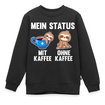 Faultier Mein Status Mit Kaffee Ohne Kaffee - Kinder Premium Organic Sweatshirt - Schwarz - Vorne - AI Model Kid Female (0cm)