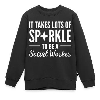 It Takes Lots Of Sparkle To Be A Social Worker - Kinder Premium Organic Sweatshirt - Schwarz - Vorne - AI Model Kid Female (0cm)