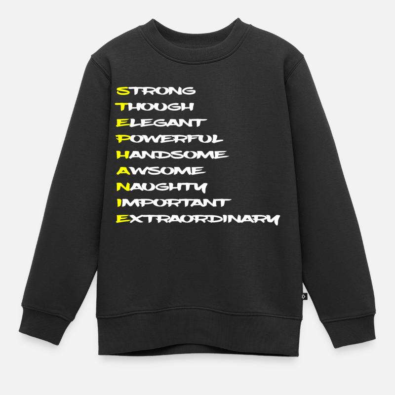 STÉPHANIE Prénom d’adjectifs forment un personnage - Sweat Premium enfant bio - noir