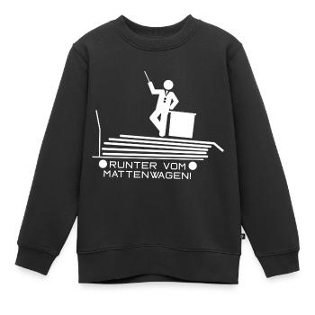 Runter vom Mattenwagen Sport Lehrer Schüler - Kinder Premium Organic Sweatshirt - Schwarz - Vorne - AI Model Kid Female (0cm)