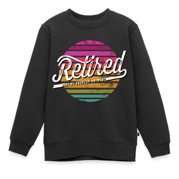 Retired Pension - Kinder Premium Organic Sweatshirt - Schwarz - Vorne - AI Model Kid Female (0cm)