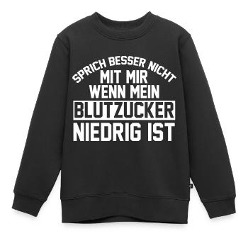 Diabetes Diabetiker - Kinder Premium Organic Sweatshirt - Schwarz - Vorne - AI Model Kid Female (0cm)