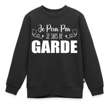Je Peux Pas Je Suis De Garde Drôle Infirmier - Sweat Premium enfant bio - noir - Devant - AI Model Kid Female (0cm)