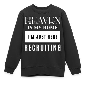 Der Himmel ist mein Zuhause, ich bin nur hier, um Priester zu rekrutieren - Kinder Premium Organic Sweatshirt - Schwarz - Vorne - AI Model Kid Female (0cm)