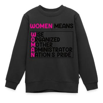 Starke Frau Frauen Power Frauentag Stolze Frau - Kinder Premium Organic Sweatshirt - Schwarz - Vorne - AI Model Kid Female (0cm)