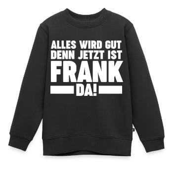 Frank - Kinder Premium Organic Sweatshirt - Schwarz - Vorne - AI Model Kid Female (0cm)