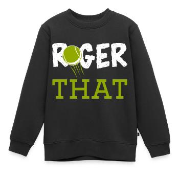 Roger That - Kinder Premium Organic Sweatshirt - Schwarz - Vorne - AI Model Kid Female (0cm)