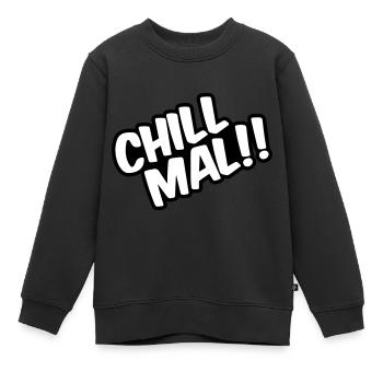Chill Mal !! - Kinder Premium Organic Sweatshirt - Schwarz - Vorne - AI Model Kid Female (0cm)