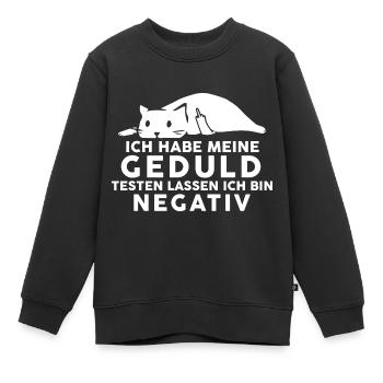Ich habe meine Geduld testen lassen bin negativ - Kinder Premium Organic Sweatshirt - Schwarz - Vorne - AI Model Kid Female (0cm)
