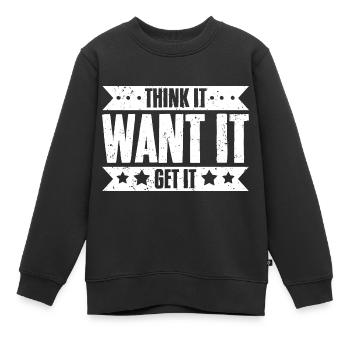 Pensez qu’il veut qu’il obtienne une vie géniale se manifestant - Sweat Premium enfant bio - noir - Devant - AI Model Kid Female (0cm)