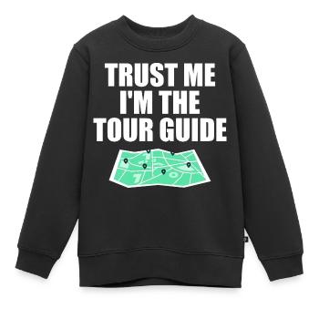 Croyez-moi, je suis le guide touristique - Sweat Premium enfant bio - noir - Devant - AI Model Kid Female (0cm)
