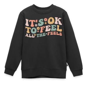Its Okay To Feel All The Feels Funny Mental Health - Sweat Premium enfant bio - noir - Devant - AI Model Kid Female (0cm)
