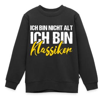 Ich bin nicht alt ich bin Klassiker - Kinder Premium Organic Sweatshirt - Schwarz - Vorne - AI Model Kid Female (0cm)