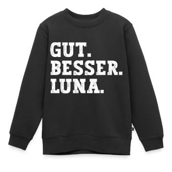 Gut Besser Luna Lustiger Spruch Name Luna - Kinder Premium Organic Sweatshirt - Schwarz - Vorne - AI Model Kid Female (0cm)