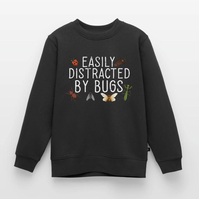 Entomologist Bug Science Easily Distracted By Bugs Kids Premium Organic Sweatshirt