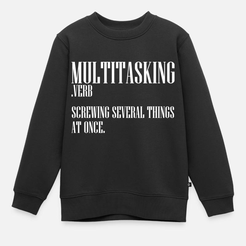 Sarcastic Multitasking Definition Clumsy Person - Kids Premium Organic Sweatshirt - black