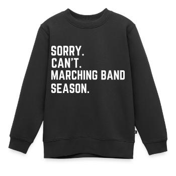 Funny Marching Band Sorry Marching Band Saison - Sweat Premium enfant bio - noir - Devant - AI Model Kid Female (0cm)