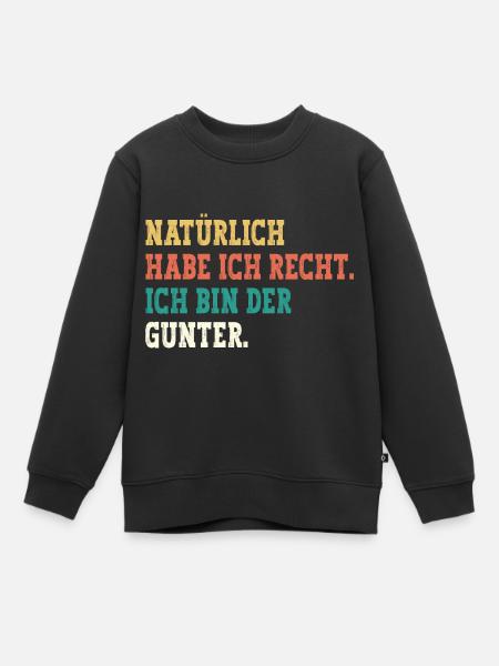 Gunter Lustiger Spruch Vorname Name Gunter - Kinder Premium Organic Sweatshirt - Schwarz
