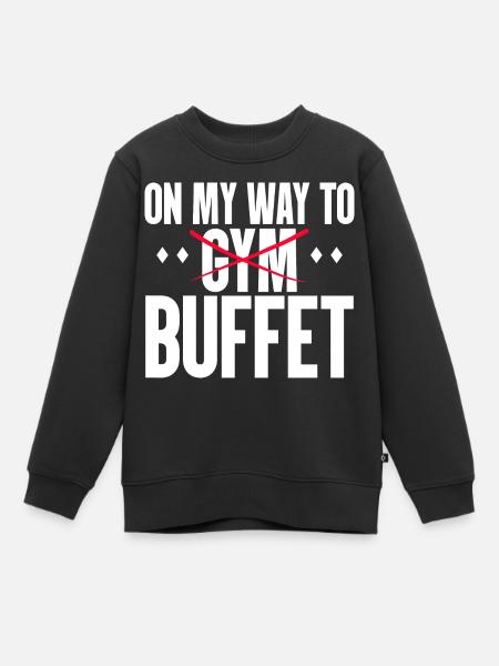 Fitness Drôle sur mon chemin au buffet - Sweat Premium enfant bio - noir